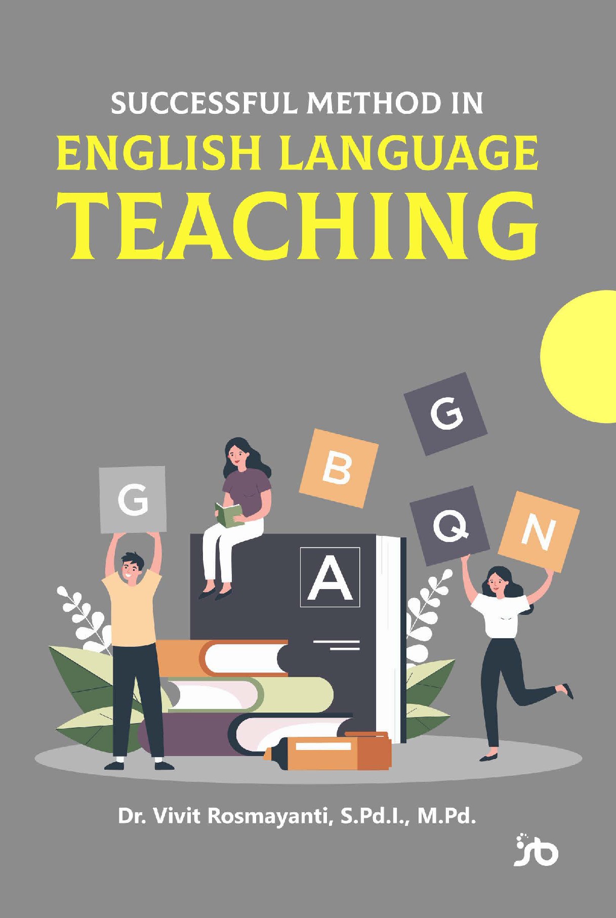 SUCCESSFUL METHOD IN ENGLISH LANGUAGE TEACHING